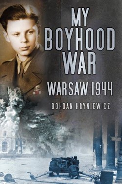 My BoyHood War Warsaw 1944 Book Cover