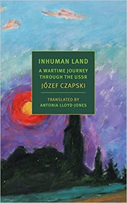 The Inhuman Land: A Wartime Journey Through The USSR Book Cover